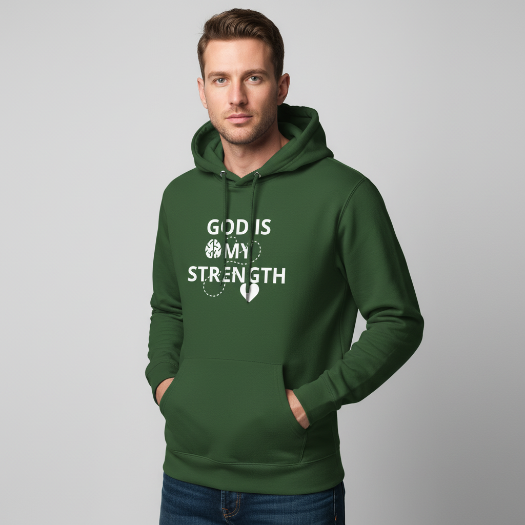 GOD IS MY STRENGTH HOODIE, (MIND AND HEART)!